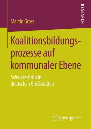 Cover image for Koalitionsbildungsprozesse auf kommunaler Ebene
