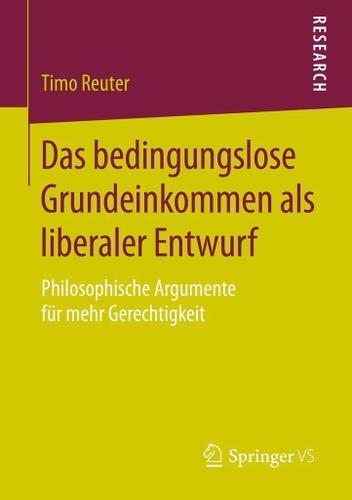 Cover image for Das bedingungslose Grundeinkommen als liberaler Entwurf