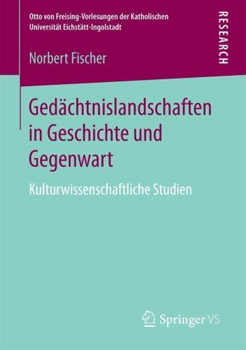 Cover image for Gedachtnislandschaften in Geschichte und Gegenwart