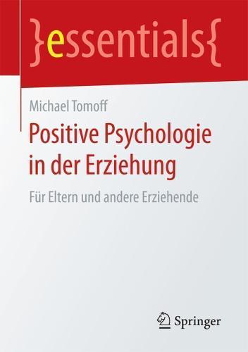 Cover image for Positive Psychologie in der Erziehung