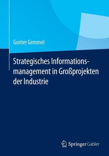 Cover image for Strategisches Informationsmanagement in Groprojekten der Industrie