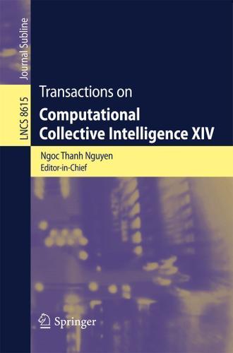 Cover image for Transactions on Computational Collective Intelligence XIV