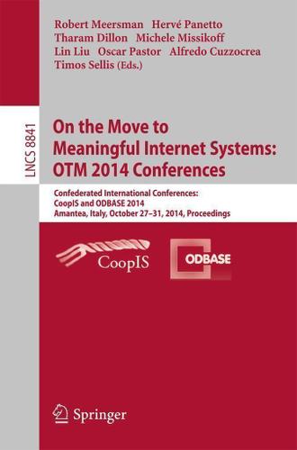Cover image for On the Move to Meaningful Internet Systems: OTM 2014 Conferences