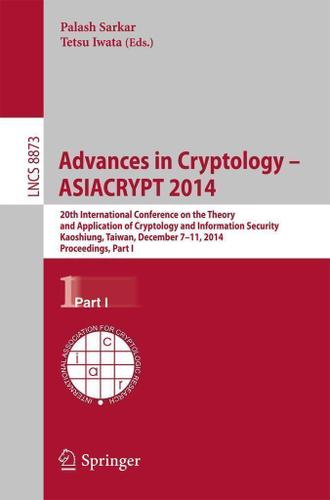 Cover image for Advances in Cryptology -- ASIACRYPT 2014