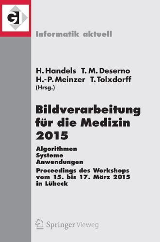 Cover image for Bildverarbeitung fur die Medizin 2015