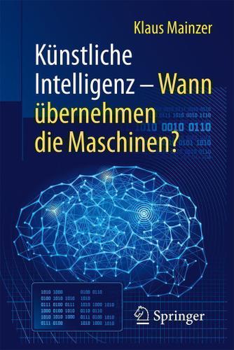 Cover image for Kunstliche Intelligenz  Wann ubernehmen die Maschinen?