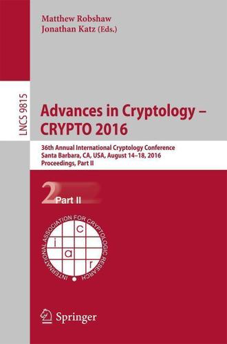 Cover image for Advances in Cryptology  CRYPTO 2016