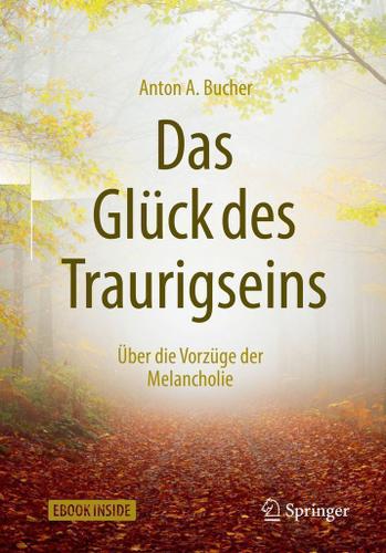 Cover image for Das Gluck des Traurigseins