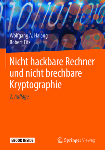 Cover image for Nicht hackbare Rechner und nicht brechbare Kryptographie