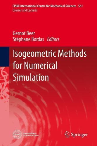 Cover image for Isogeometric Methods for Numerical Simulation