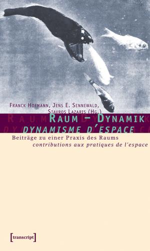 Cover image for Raum - Dynamik / dynamique de l'espace