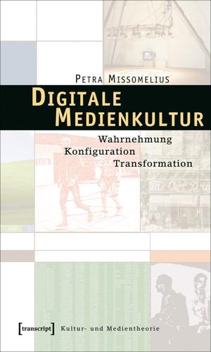 Cover image for Digitale Medienkultur