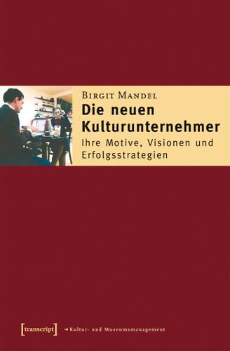 Cover image for Die neuen Kulturunternehmer