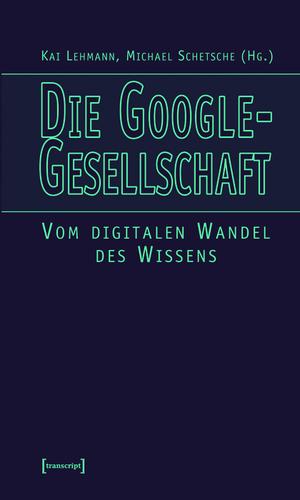 Cover image for Die Google-Gesellschaft