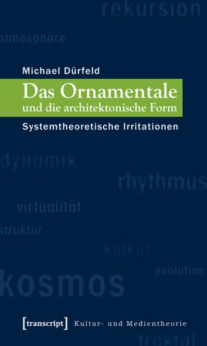 Cover image for Das Ornamentale und die architektonische Form