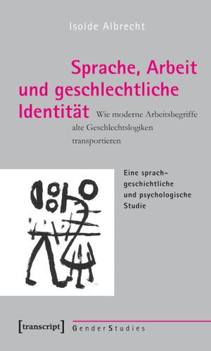 Cover image for Sprache, Arbeit und geschlechtliche Identitat