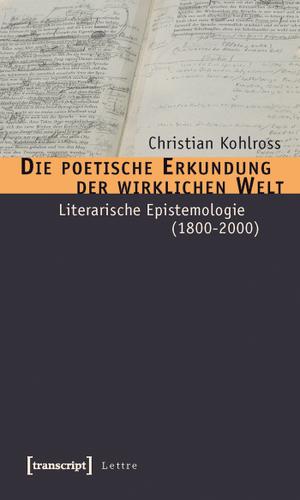 Cover image for Die poetische Erkundung der wirklichen Welt