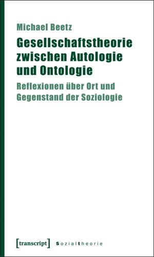 Cover image for Gesellschaftstheorie zwischen Autologie und Ontologie