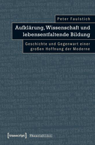 Cover image for Aufklarung, Wissenschaft und lebensentfaltende Bildung