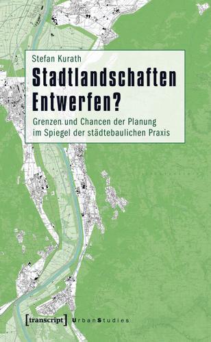 Cover image for Stadtlandschaften Entwerfen?