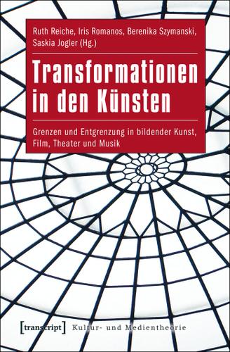 Cover image for Transformationen in den Kunsten