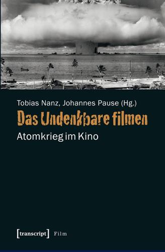 Cover image for Das Undenkbare filmen