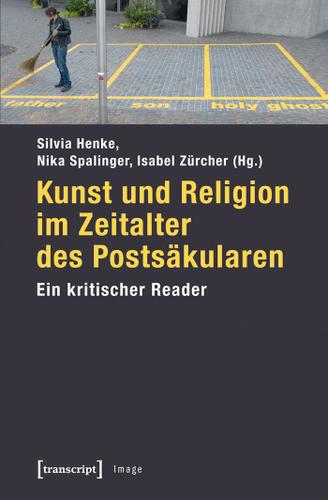 Cover image for Kunst und Religion im Zeitalter des Postsakularen