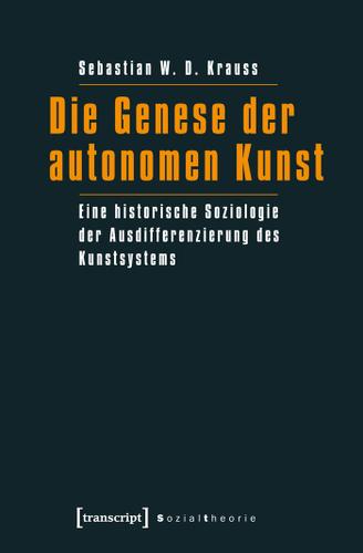 Cover image for Die Genese der autonomen Kunst