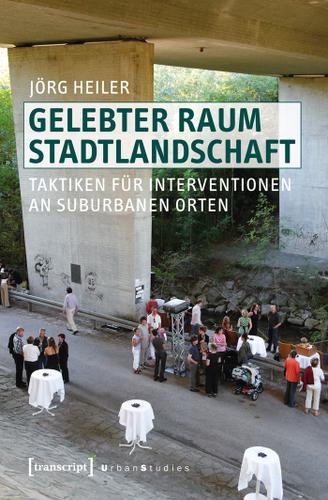 Cover image for Gelebter Raum Stadtlandschaft