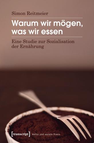 Cover image for Warum wir mogen, was wir essen