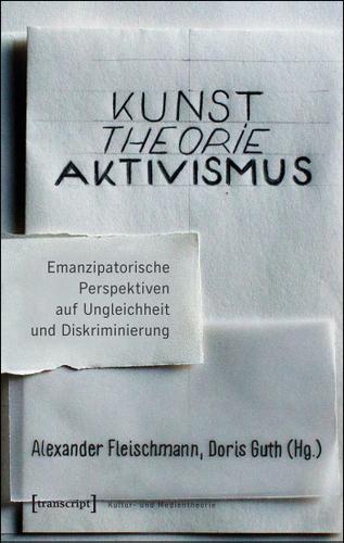 Cover image for Kunst. Theorie. Aktivismus.