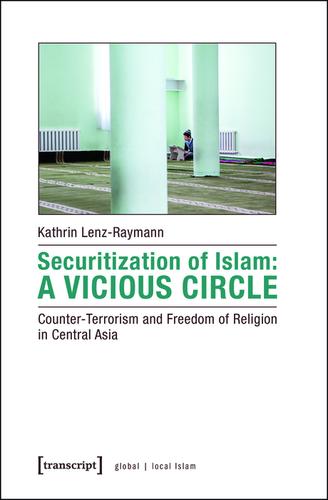 Cover image for Securitization of Islam: A Vicious Circle