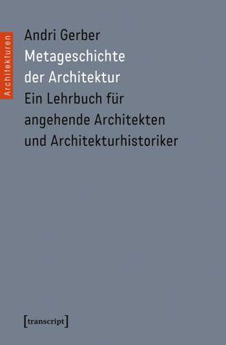 Cover image for Metageschichte der Architektur