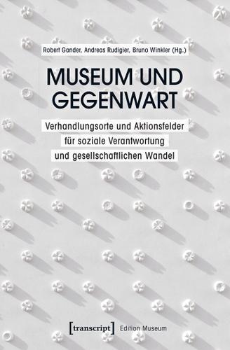 Cover image for Museum und Gegenwart