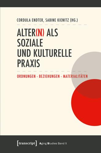 Cover image for Alter(n) als soziale und kulturelle Praxis