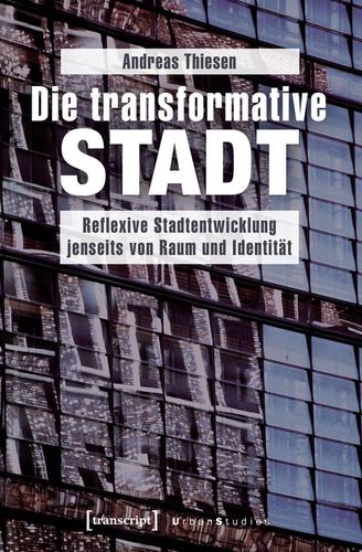 Cover image for Die transformative Stadt