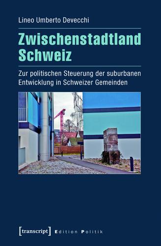 Cover image for Zwischenstadtland Schweiz