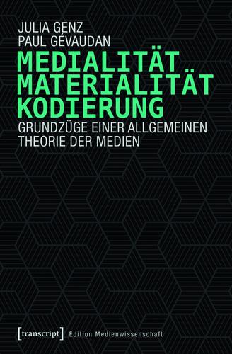 Cover image for Medialitat, Materialitat, Kodierung