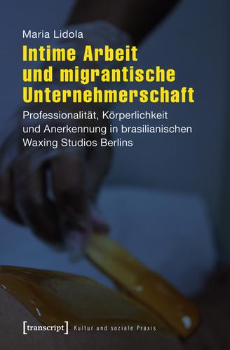 Cover image for Intime Arbeit und migrantische Unternehmerschaft