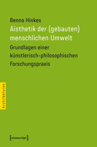 Cover image for Aisthetik der (gebauten) menschlichen Umwelt