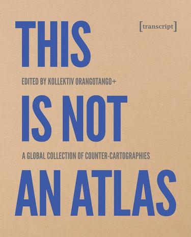 Cover image for This Is Not an Atlas