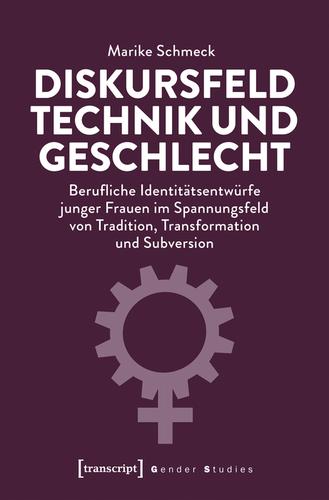 Cover image for Diskursfeld Technik und Geschlecht
