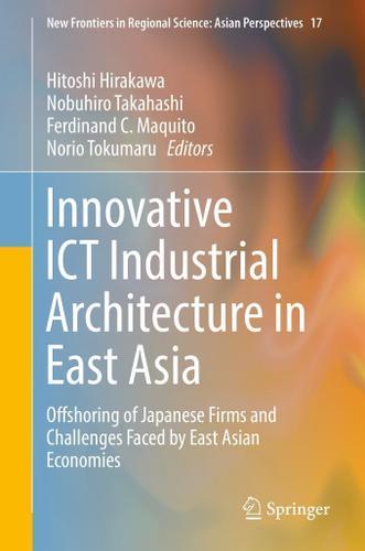Cover image for Innovative ICT Industrial Architecture in East Asia