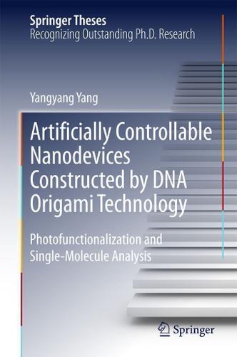 Cover image for Artificially Controllable Nanodevices Constructed by DNA Origami Technology