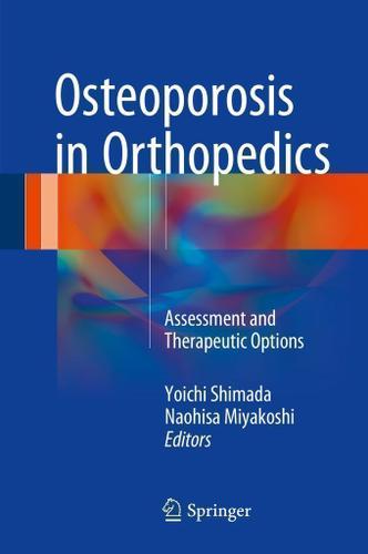 Cover image for Osteoporosis in Orthopedics