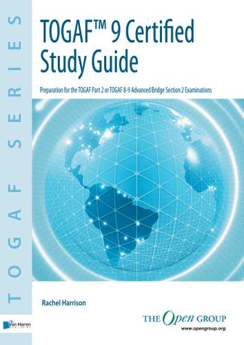 TOGAF® 9 Certified Study Guide