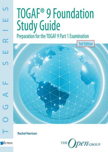 TOGAF® 9 Foundation Study Guide - 3rd  Edition