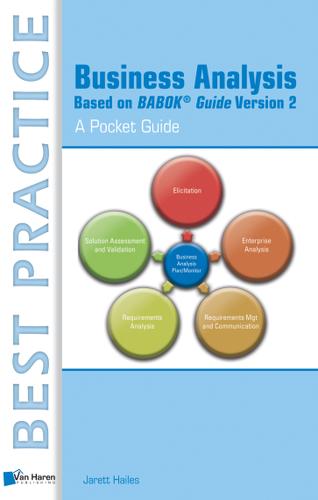Business Analysis Based on BABOK® Guide Version 2 - A Pocket Guide