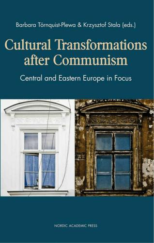 Cultural Transformations After Communism