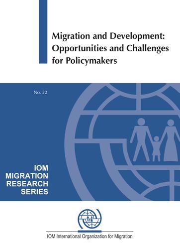 Migration and Development by: International Organization for Migration ...